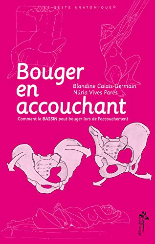 Stock image for Bouger en accouchant for sale by medimops