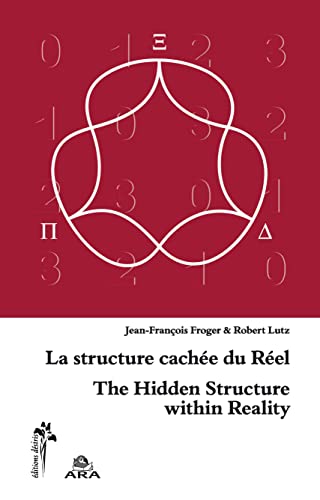 Beispielbild fr La structure cachee du reel The hidden structure within reality zum Verkauf von Librairie La Canopee. Inc.