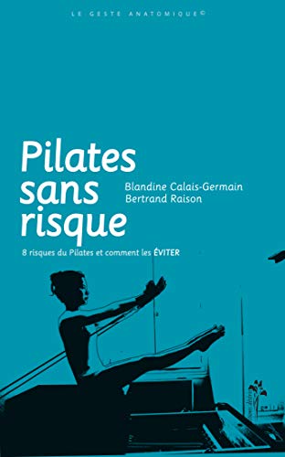 9782915418415: Pilates sans risque (French Edition)