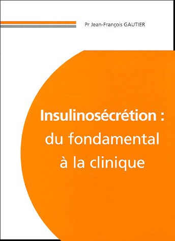 Beispielbild fr Insulinoscrtion : du fondamental  la clinique zum Verkauf von Ammareal