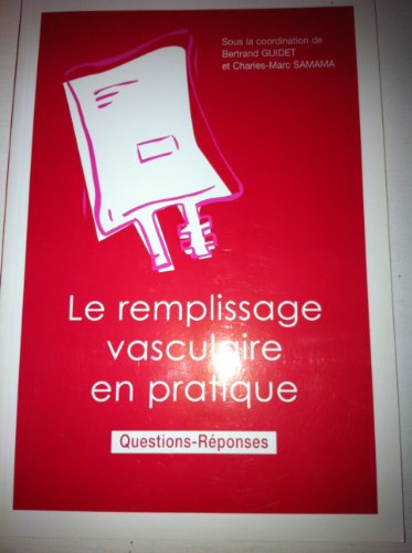 Beispielbild fr Guide du remplissage vasculaire zum Verkauf von Ammareal