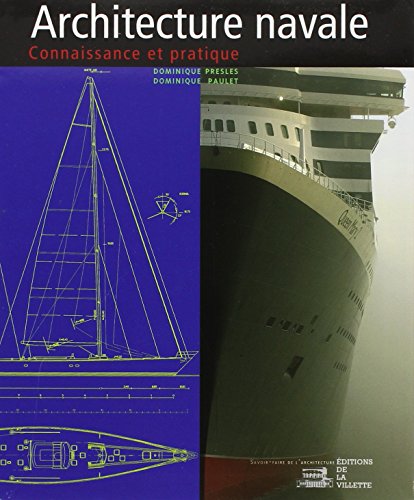 Stock image for Architecture Navale - Connaissance et Pratique for sale by Oxfam Bookshop Gent