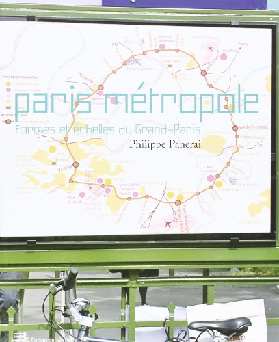 Stock image for Paris Mtropole : Formes Et chelles Du Grand-paris for sale by RECYCLIVRE