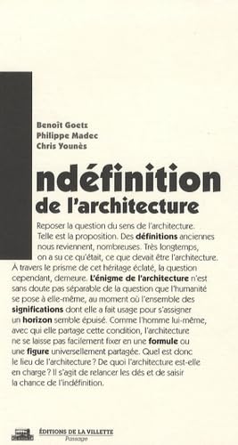 Stock image for L'indfinition de l'architecture : Un appel for sale by Revaluation Books