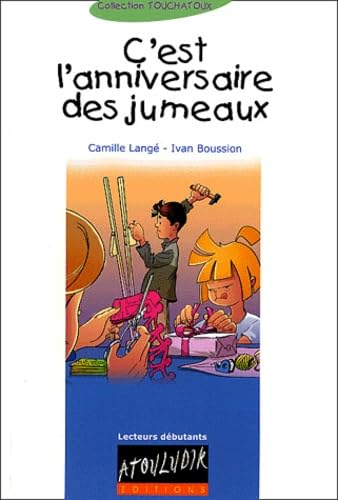 Beispielbild fr C'est l'anniversaire des jumeaux zum Verkauf von Ammareal