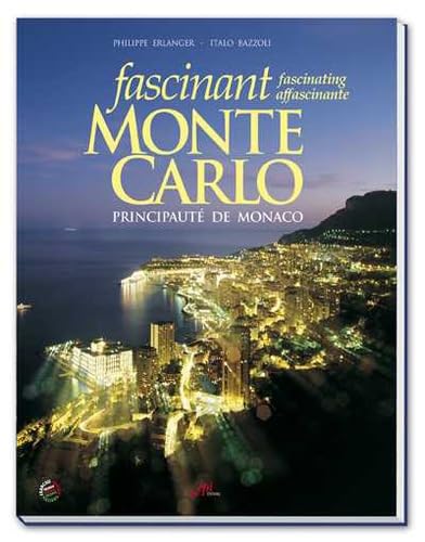 Imagen de archivo de FASCINANT MONTE-CARLO 12° EDITION: Edition Français-anglais-italien a la venta por WorldofBooks