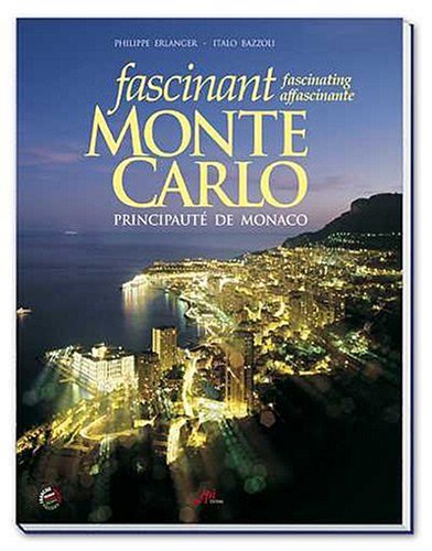 Stock image for FASCINANT MONTE-CARLO 12° EDITION: Edition Français-anglais-italien for sale by WorldofBooks