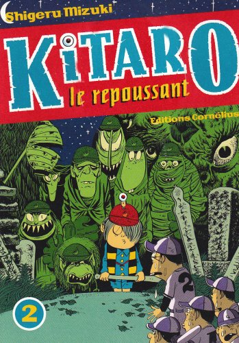 Beispielbild fr Kitaro le repoussant, Tome 2 : zum Verkauf von medimops