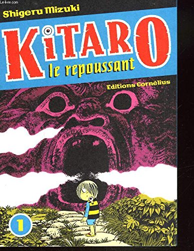 9782915492385: KITARO. LE REPOUSSANT