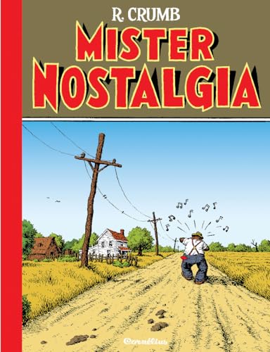 Mister Nostalgia - Crumb, Robert