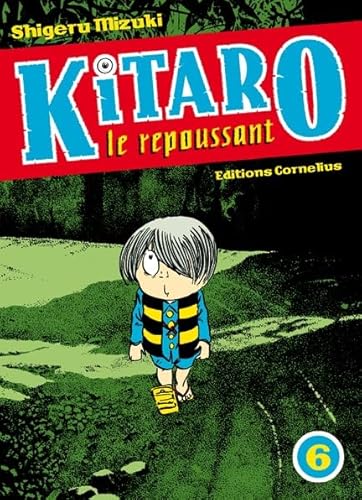 Stock image for Kitaro le repoussant. 6. Kitaro le repoussant for sale by Chapitre.com : livres et presse ancienne