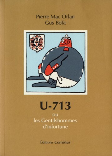 9782915492989: U 713 ou les gentilshommes d'infortune