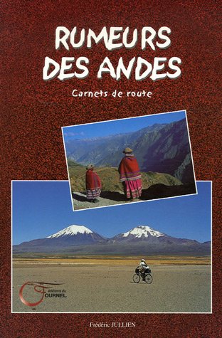 Beispielbild fr Rumeurs des Andes : Carnets de route zum Verkauf von medimops