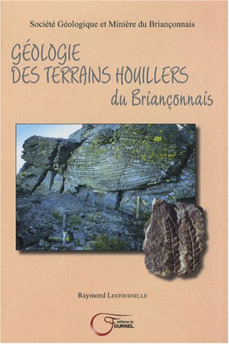 Beispielbild fr Gologie des terrains houillers du Brianonnais zum Verkauf von Ammareal