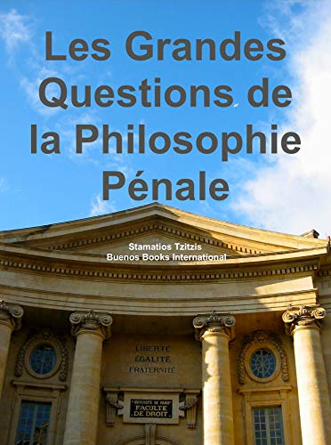Imagen de archivo de Les Grandes Questions De La Philosophie Penale a la venta por Revaluation Books