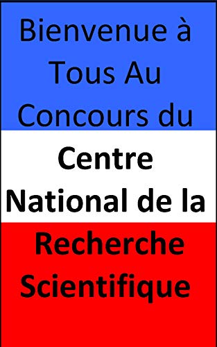 Beispielbild fr Bienvenue a tous au concours du Centre National de la Recherche Scientifique [Poche] Goldbright, Laure zum Verkauf von BIBLIO-NET