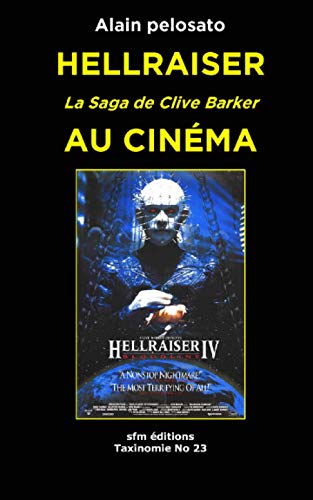 Stock image for Hellraiser la saga de Clive Barker au cinma (TAXINOMIE DU CINMA FANTASTIQUE) (French Edition) for sale by GF Books, Inc.