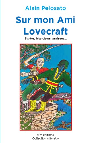 Stock image for Sur mon Ami Lovecraft (Collection "Livret") (French Edition) for sale by Books Unplugged