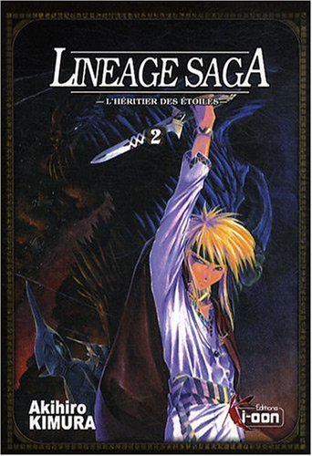 Beispielbild fr Lineage Saga, tome 2 zum Verkauf von Ammareal