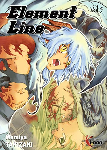 9782915513356: Element Line, Tome 5 : : 05