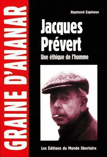 Beispielbild fr Jacques Prvert : une thique de l'homme zum Verkauf von Ammareal