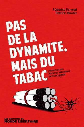 Beispielbild fr Pas de la dynamite, mais du tabac zum Verkauf von Gallix