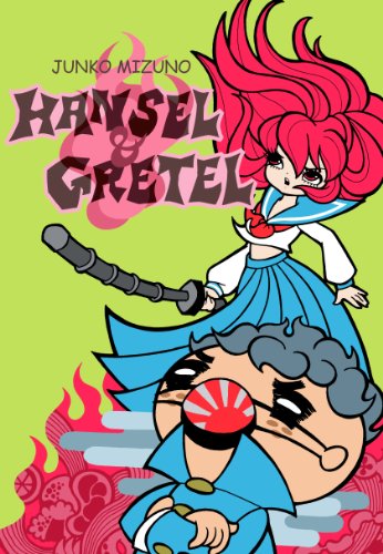 HANSEL ET GRETEL (9782915517040) by MIZUNO, Junko