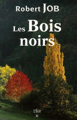 9782915521337: Les bois noirs