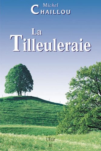 Beispielbild fr Tilleuleraie (la) zum Verkauf von Ammareal