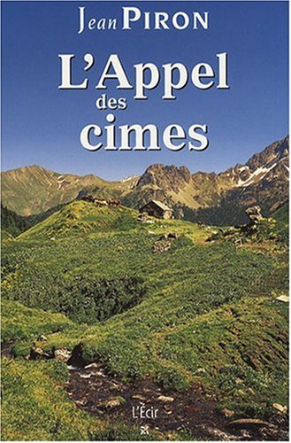 9782915521450: L'Appel des cimes