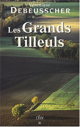 Beispielbild fr Grands Tilleuls (les) zum Verkauf von Ammareal