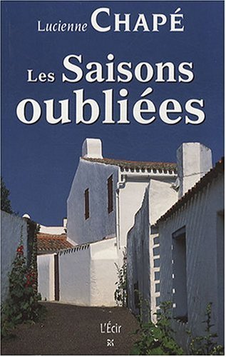 Stock image for Les Saisons Oublies for sale by RECYCLIVRE