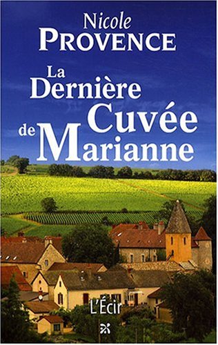 Beispielbild fr Derniere Cuvee de Marianne (la) zum Verkauf von Ammareal