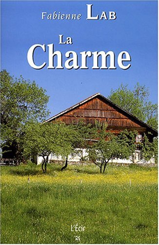 Beispielbild fr Charme (la) zum Verkauf von medimops