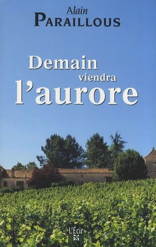 9782915521764: Demain viendra l'aurore