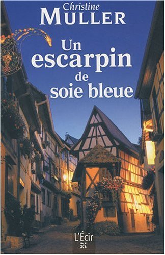 9782915521849: Un escarpin de soie bleue (French Edition)