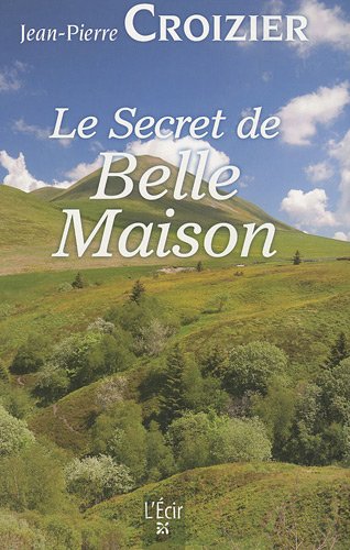 Beispielbild fr Secret de Belle-Maison (le) zum Verkauf von medimops