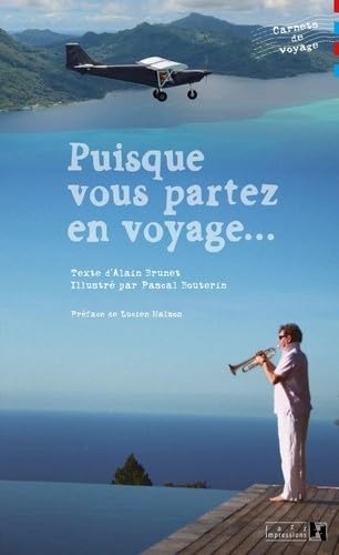 Imagen de archivo de Puisque vous partez en voyage. a la venta por Ammareal