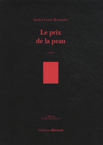 Beispielbild fr Le prix de la peau zum Verkauf von Ammareal