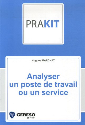 Stock image for Analyser Un Poste De Travail Ou Un Service for sale by RECYCLIVRE