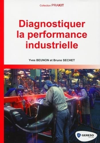 Beispielbild fr Diagnostiquer la performance industrielle zum Verkauf von medimops