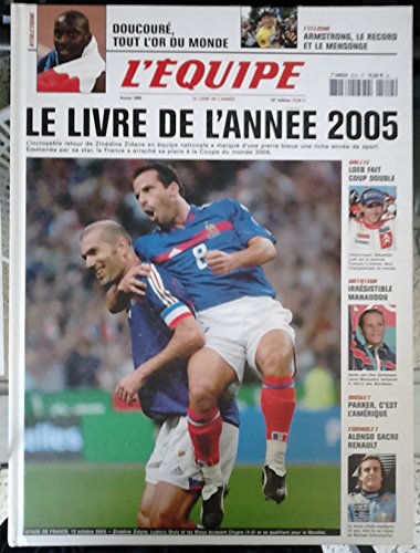 Stock image for 2005, le livre de l'anne : Un an de reportages des journalistes de L'quipe for sale by Ammareal