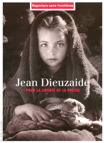 Stock image for Jean Dieuzaide Pour La Liberte de la Presse for sale by COLLINS BOOKS