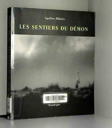 Les sentiers du dÃ©mon (9782915540000) by Les Sentiers Du DÃ©mon