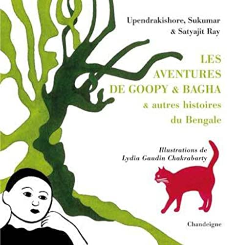 Beispielbild fr Les Aventures De Goupy & Bagha : & Autres Histoires Du Bengale zum Verkauf von RECYCLIVRE