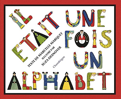 Beispielbild fr Il tait une fois un alphabet zum Verkauf von Ammareal