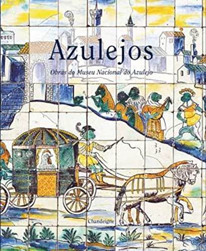 9782915540628: Azulejos: Chefs-d'oeuvre du Muse national de l'Azulejo  Lisbonne