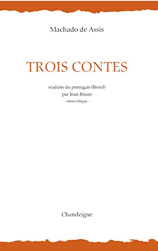 Beispielbild fr Trois contes : Edition bilingue franais-portugais zum Verkauf von Librairie l'Aspidistra