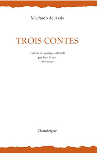 Stock image for Trois contes : Edition bilingue franais-portugais for sale by Librairie l'Aspidistra
