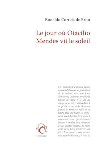 Beispielbild fr Le Jour o Otacilio Mendes vit le soleil zum Verkauf von Librairie Th  la page